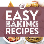 Easy baking recipes in a collage.